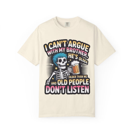 Funny saying T-shirt