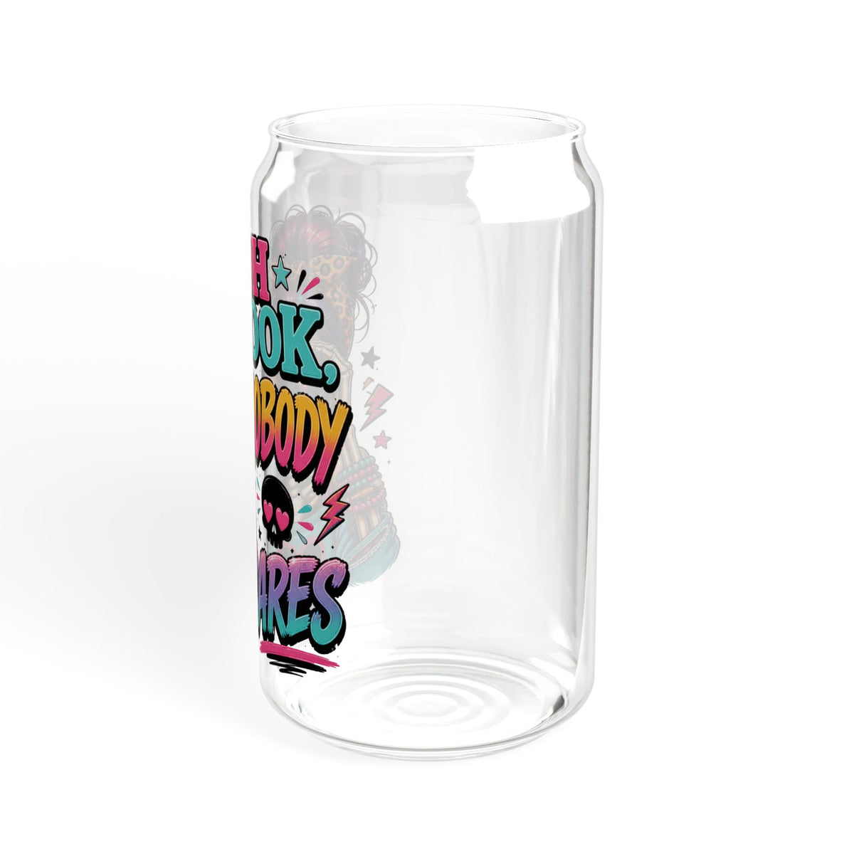 No one cares saying Sipper Glass,