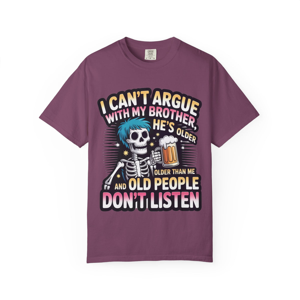 Funny saying T-shirt