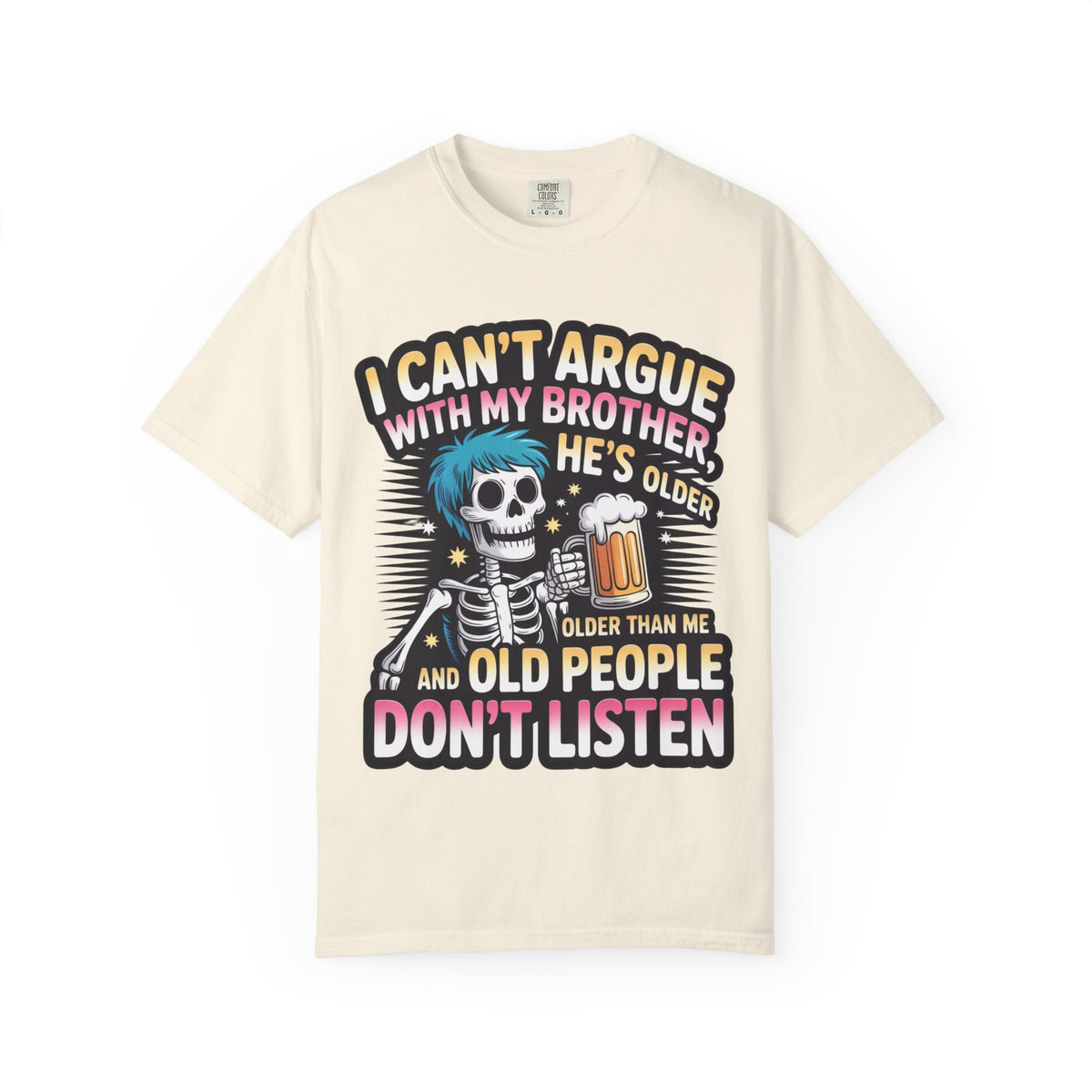 Funny saying T-shirt
