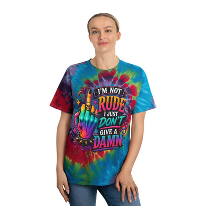 Im not rude Tie-Dye shirt
