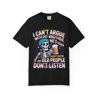 Funny saying T-shirt