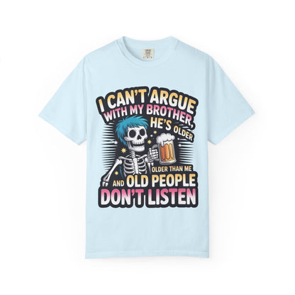 Funny saying T-shirt
