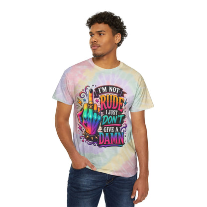 Im not rude Tie-Dye shirt