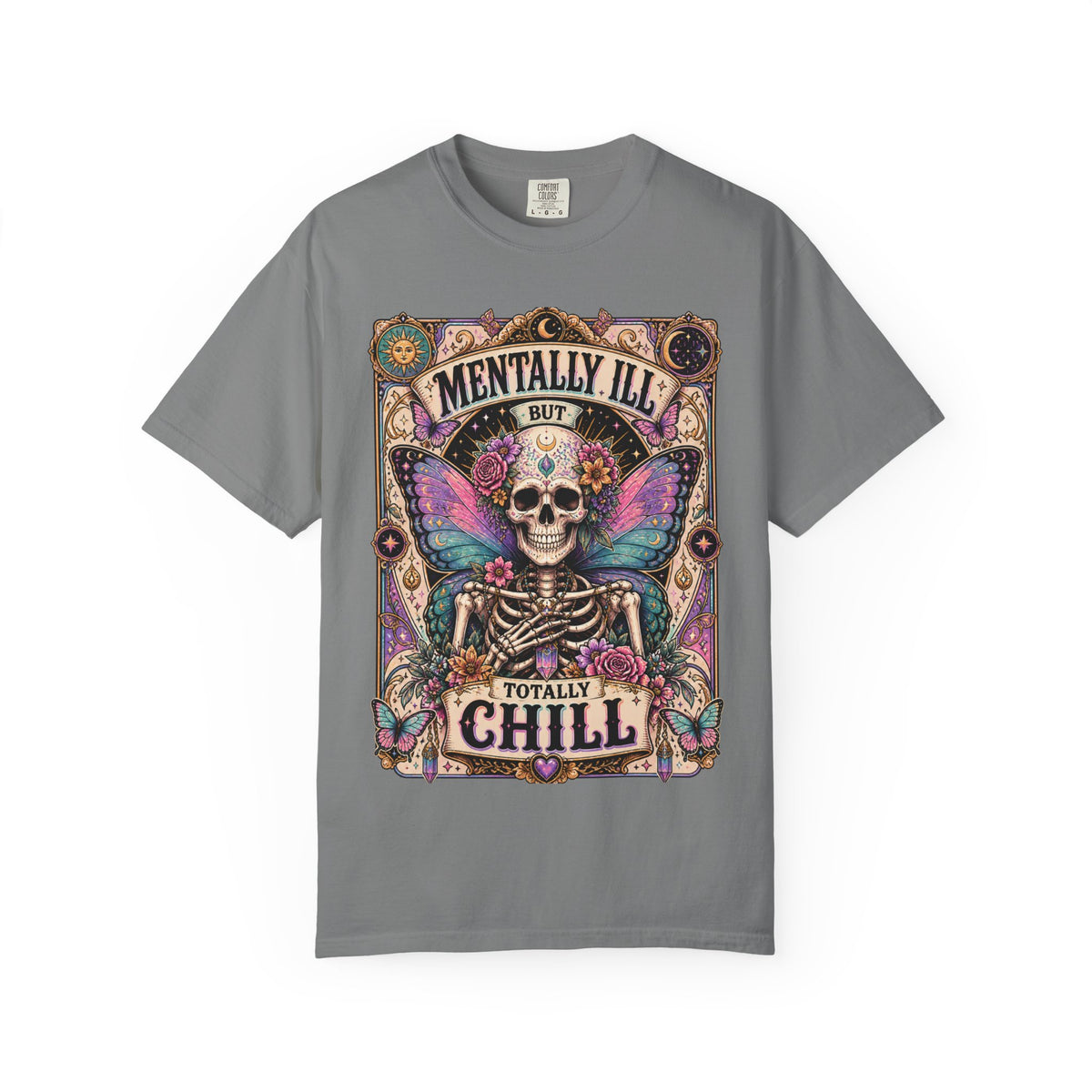 Mentally ill saying T-shirt