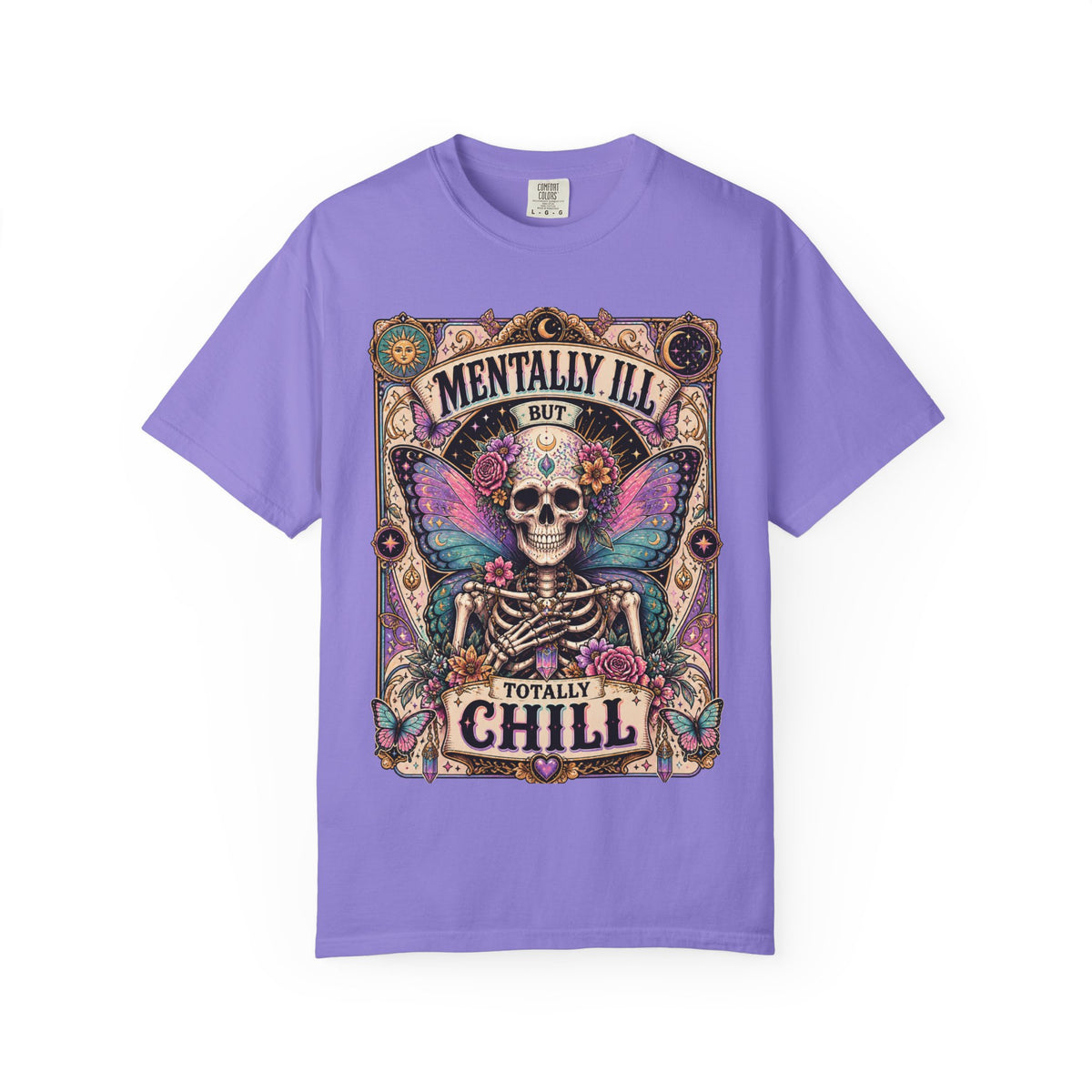 Mentally ill saying T-shirt