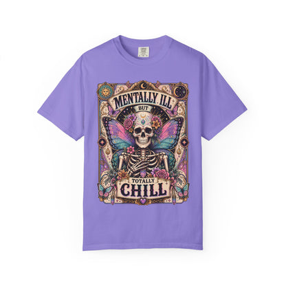 Mentally ill saying T-shirt