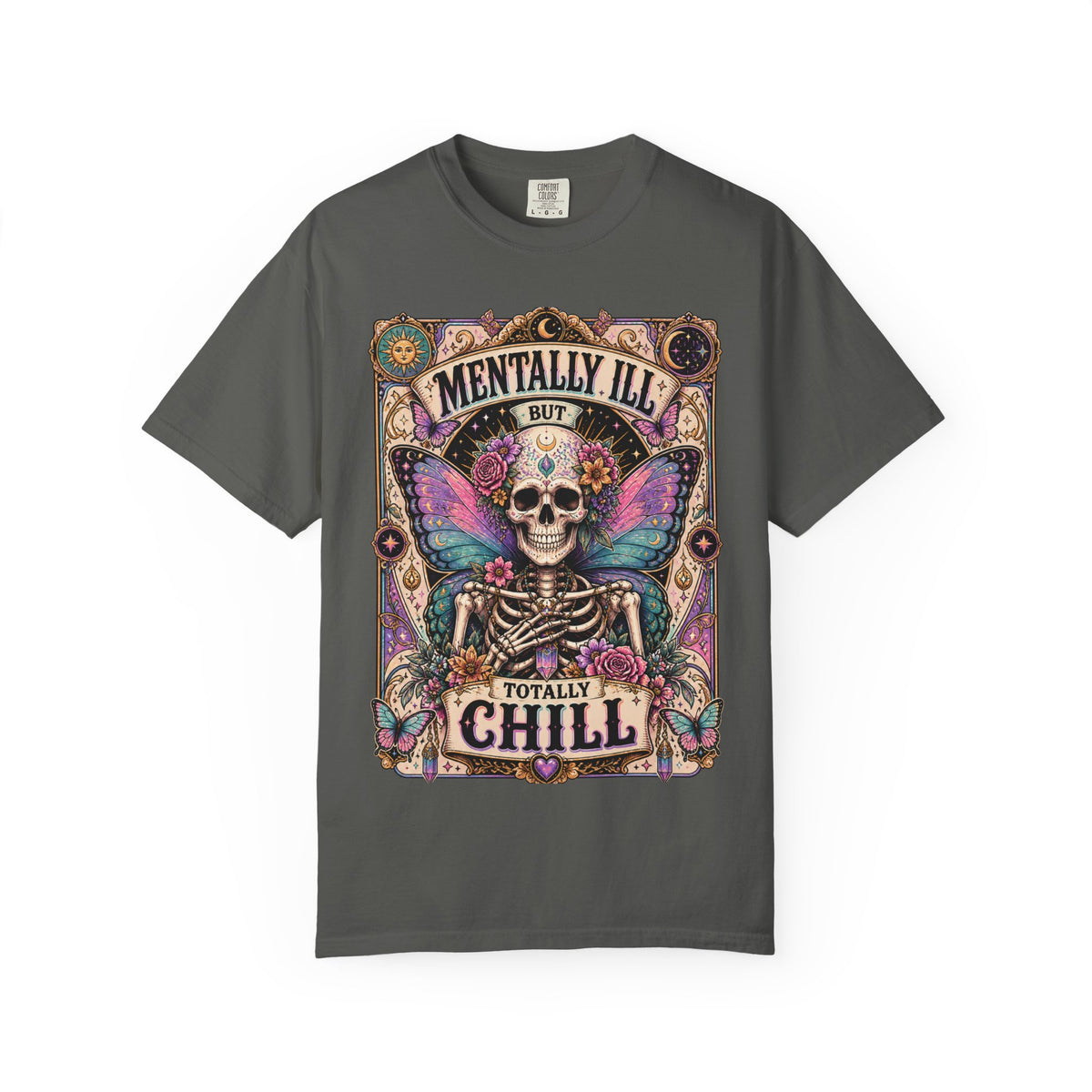 Mentally ill saying T-shirt