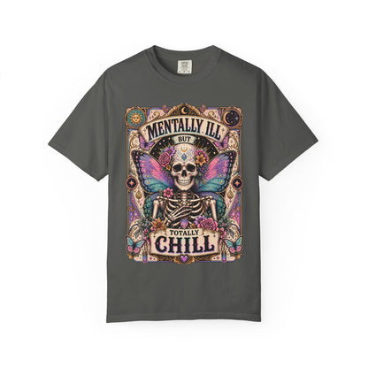 Mentally ill saying T-shirt