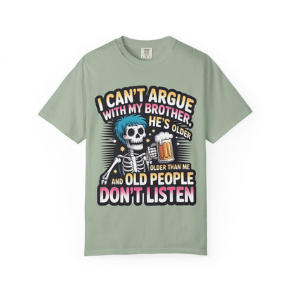 Funny saying T-shirt