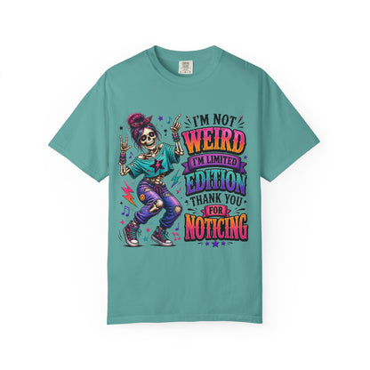 A Customized I’m not weird T-shirt