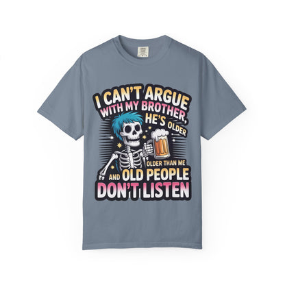 Funny saying T-shirt