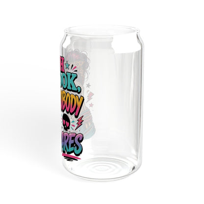 No one cares saying Sipper Glass,