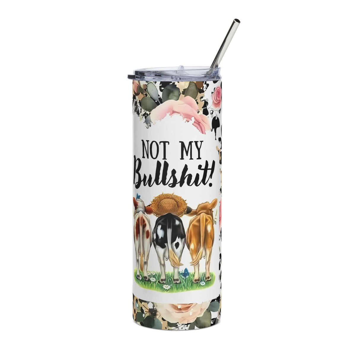 Not my pasture Tumbler,