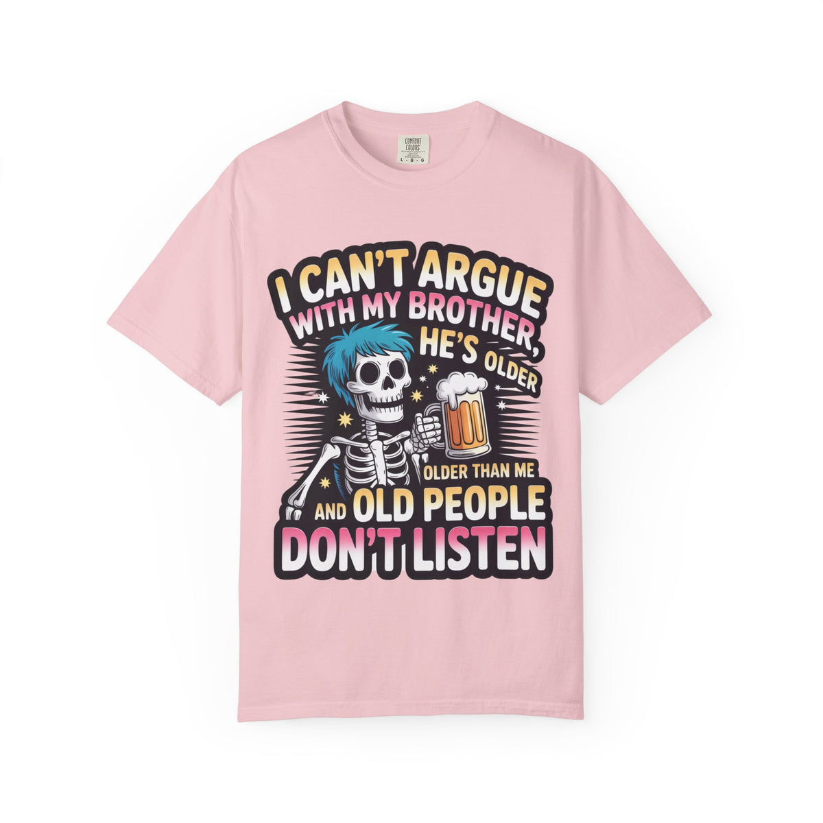 Funny saying T-shirt