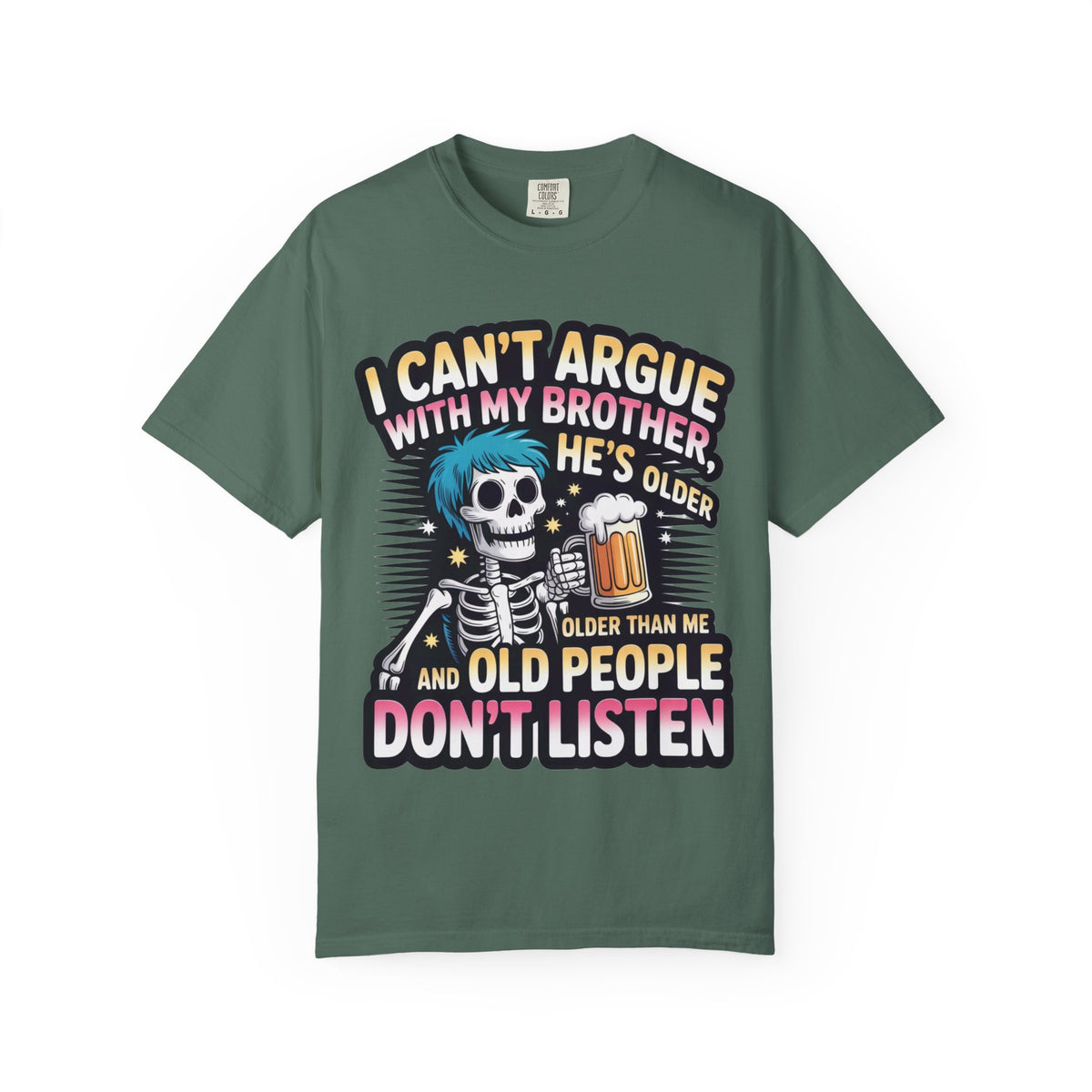 Funny saying T-shirt