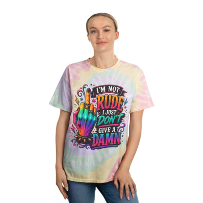 Im not rude Tie-Dye shirt