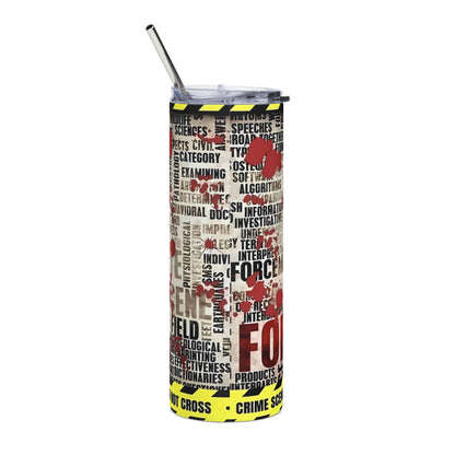 Crime scene saying Tumbler, 20oz