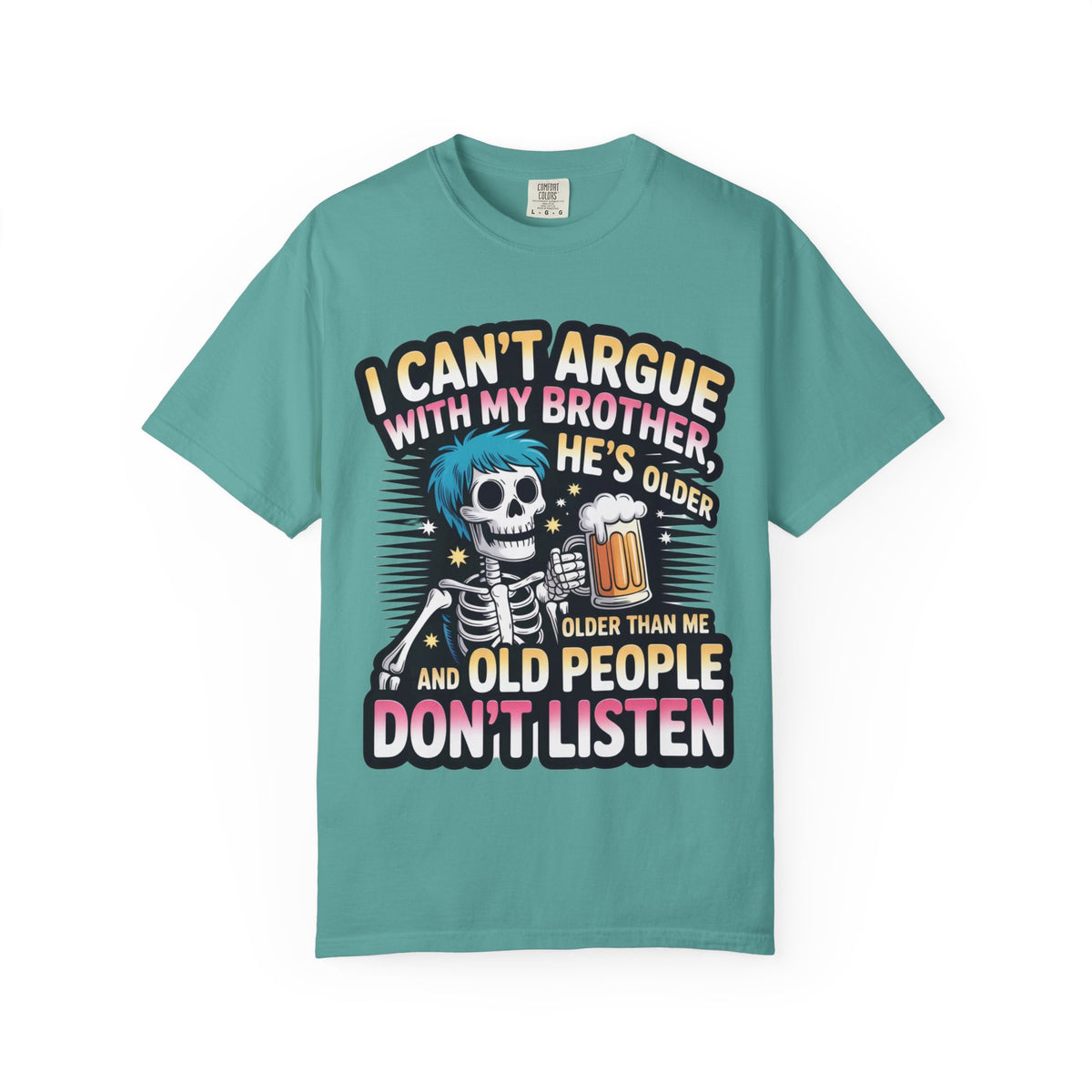 Funny saying T-shirt