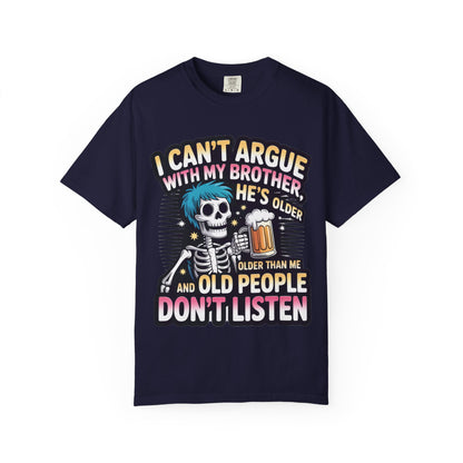 Funny saying T-shirt
