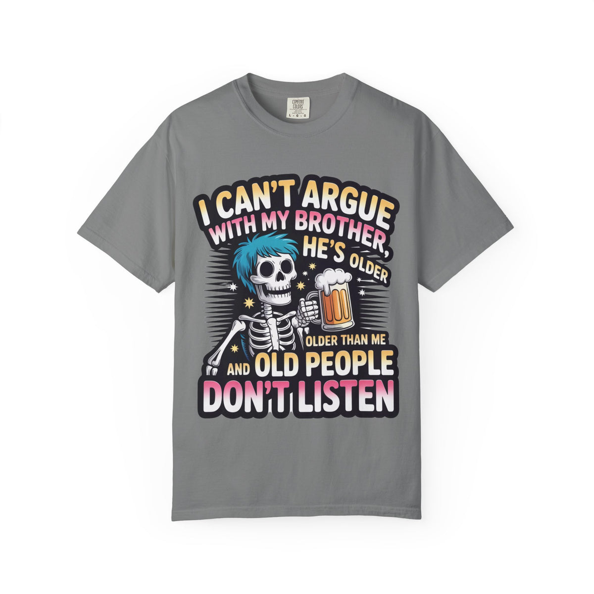 Funny saying T-shirt