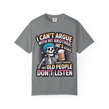 Funny saying T-shirt