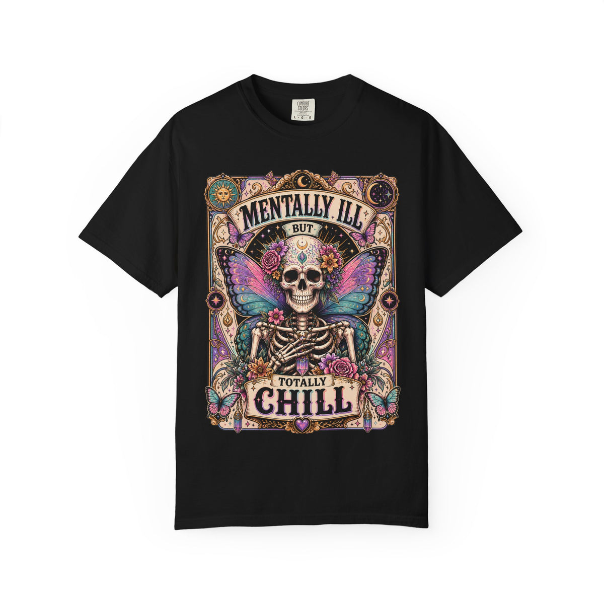 Mentally ill saying T-shirt