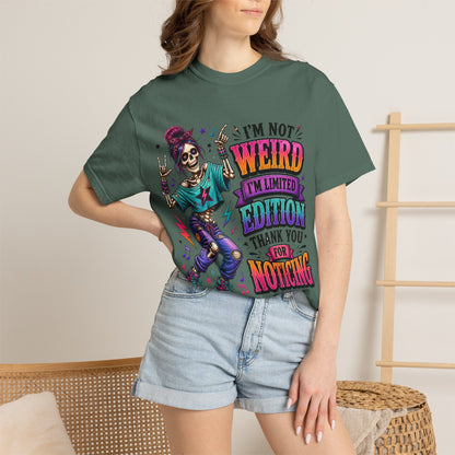 A Customized I’m not weird T-shirt