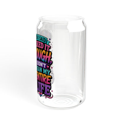 A Customized Rough life saying Sipper Glass