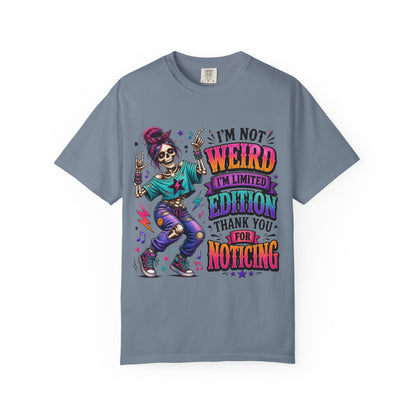A Customized I’m not weird T-shirt